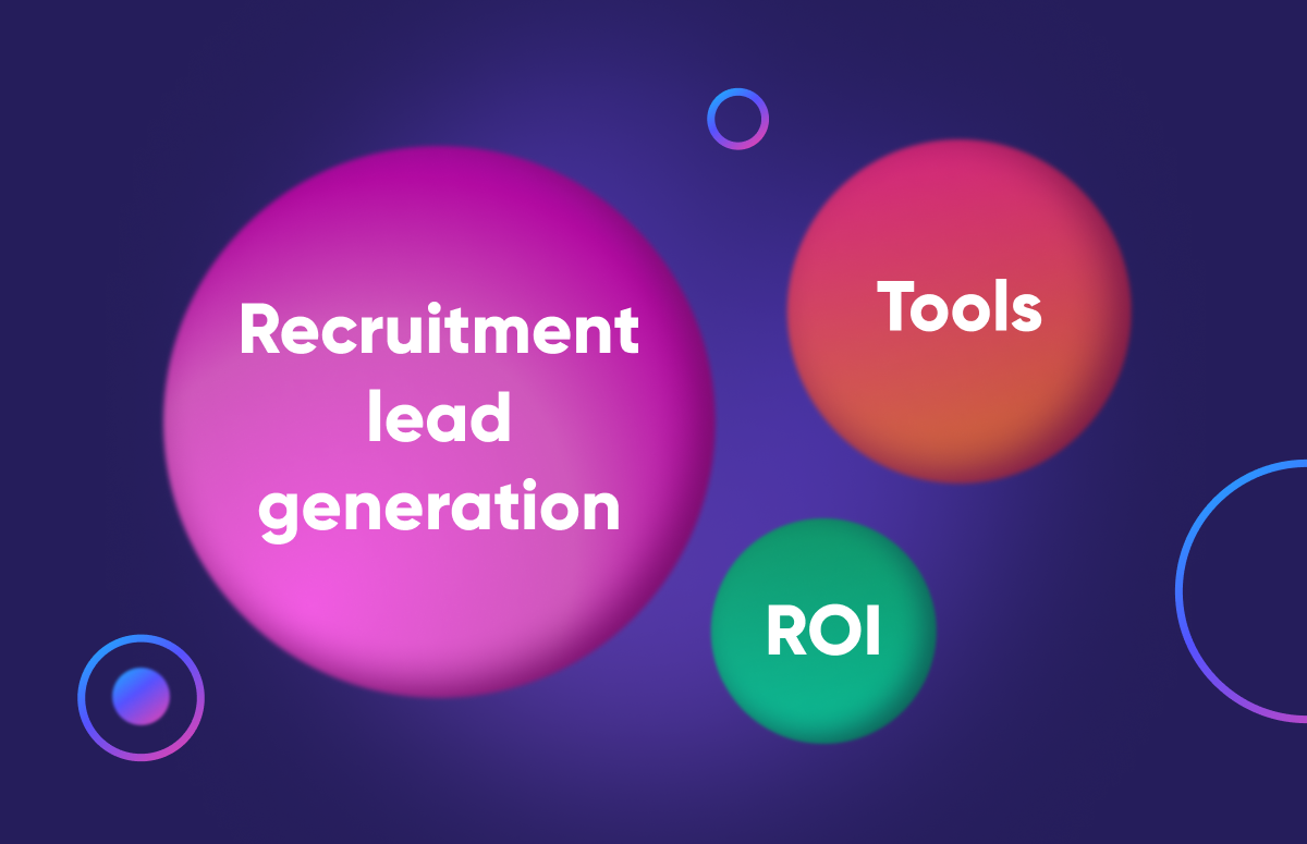 The Best Recruitment Lead Generation Software &amp; Automation