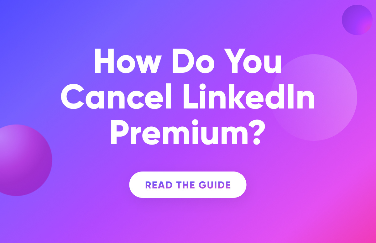 How to Cancel LinkedIn Premium: Easy Step-by-Step Guide-festured-image
